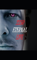 2250 Eternal Life: Ewiges Leben