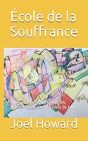 École de la Souffrance