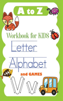 A to Z Letter Alphabet and games workbook for kids
