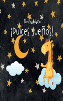 ¡Dulces Sueños!