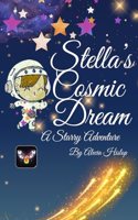 Stella's Cosmic Dream: A Starry Adventure