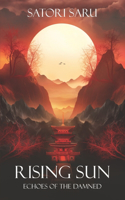 Rising Sun: Echoes of the Damned