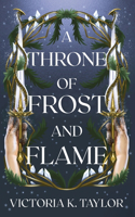 A Throne of Frost and Flame