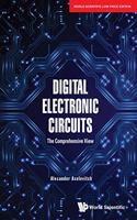 Digital Electronic Circuits- The Comprehensive View