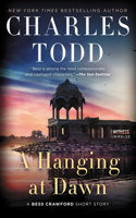 A Hanging at Dawn: A Bess Crawford Short Story(Bess Crawford Mysteries)