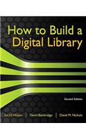 How to Build a Digital Library