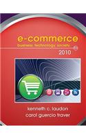 E-Commerce 2010: Business, Technology, Society