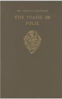 The Praise of Folie by Sir Thomas Chaloner