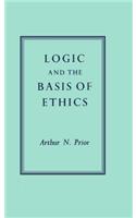 Logic and the Basis of Ethics