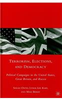 Terrorism, Elections, and Democracy