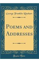 Poems and Addresses (Classic Reprint)