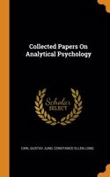 Collected Papers On Analytical Psychology