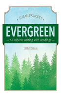 Bundle: Evergreen: A Guide to Writing with Readings, Loose-Leaf Version, 11th + Mindtap English Handbook, 2 Terms (12 Months) Printed Access Card