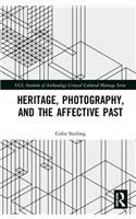 Heritage, Photography, and the Affective Past