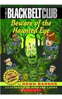 Beware of the Haunted Eye