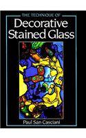The Technique of Decorative Stained Glass