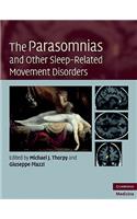 Parasomnias and Other Sleep-Related Movement Disorders