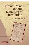 Thomas Paine and the Literature of Revolution