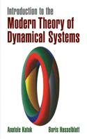 Introduction to the Modern Theory of Dynamical Systems: (Series Number 54 Encyclopedia of Mathematics and its Applications)