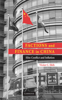 Factions and Finance in China