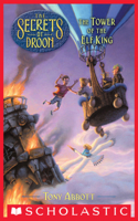 Tower of the Elf King (the Secrets of Droon #9)
