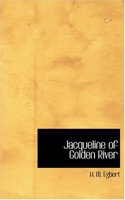 Jacqueline of Golden River