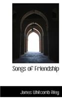 Songs of Friendship