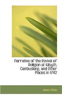 Narrative of the Revival of Religion at Kilsyth, Cambuslang, and Other Places in 1742