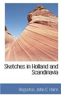 Sketches in Holland and Scandinavia