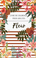 Fleur Livre de Coloriage pour Adultes