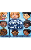We Are All Different and That's Okay