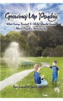 Growing Up Psychic