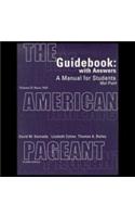 Guidebook, Volume II for Kennedy/Cohen/Bailey S the American Pageant: A History of the Republic, 12th