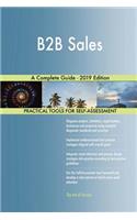 B2B Sales A Complete Guide - 2019 Edition