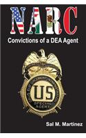 Narc, Convictions of a Dea Agent