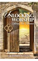 Unlocking Worship