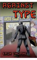 Against Type