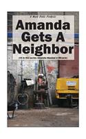 Amanda Gets A Neighbor