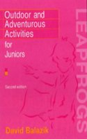 Outdoor And Adventurous Activities For Juniors (Leapfrogs) Paperback â€“ 1 January 2003