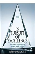 In Pursuit of Excellence