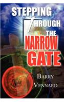 Stepping Through the Narrow Gate