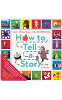 How To Tell A Story