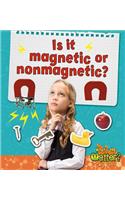 Is it magnetic or nonmagnetic?: (Whats the Matter?)