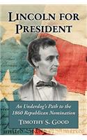 Lincoln for President