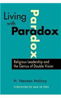 Living with Paradox