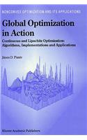 Global Optimization in Action: Continuous and Lipschitz Optimization: Algorithms, Implementations and Applications