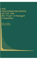 Telecommunications Act of 1996: The 