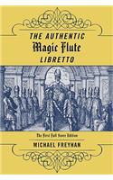 The Authentic Magic Flute Libretto: Mozart's Autograph or the First Full-Score Edition?(English)