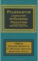 Filgrastim (r-metHuG-CSF) in Clinical Practice