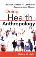 Doing Health Anthropology